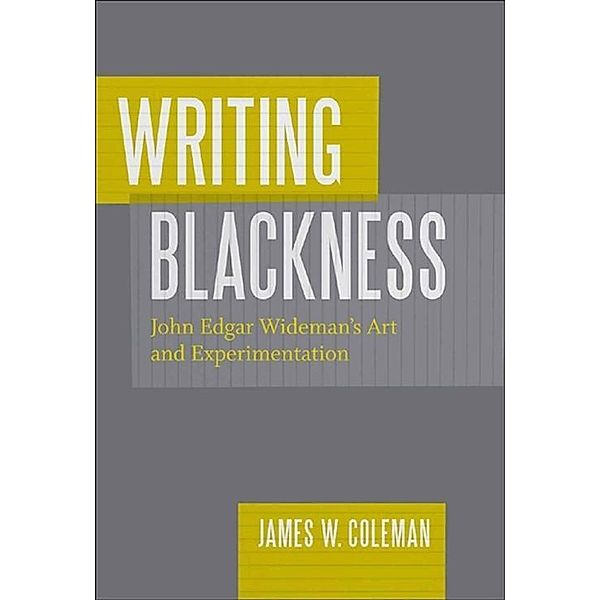 Writing Blackness, James W. Coleman