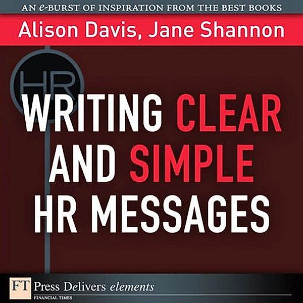 Writing Clear and Simple HR Messages, Alison Davis, Jane Shannon