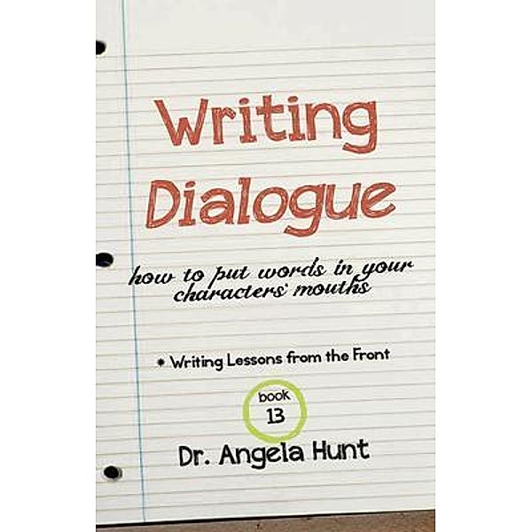 Writing Dialogue, Angela Hunt
