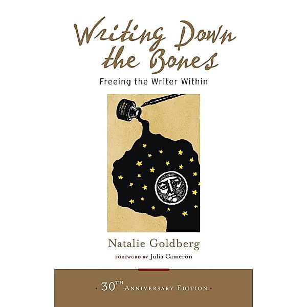 Writing Down the Bones, Natalie Goldberg