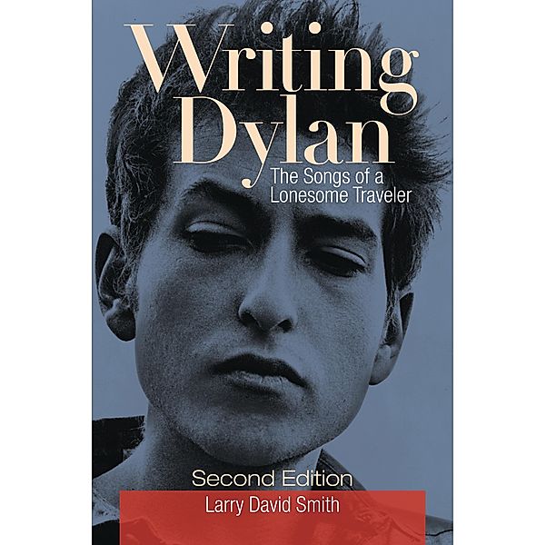 Writing Dylan, Larry David Smith