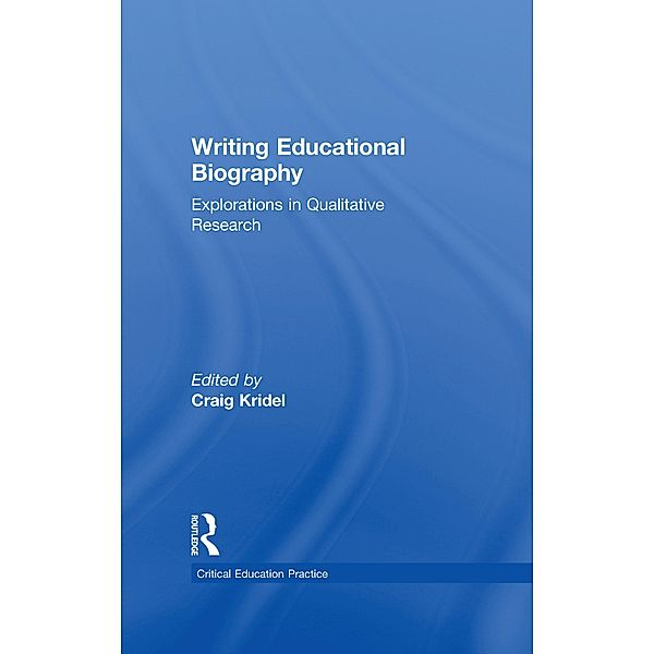 Writing Educational Biography, Craig Kridel