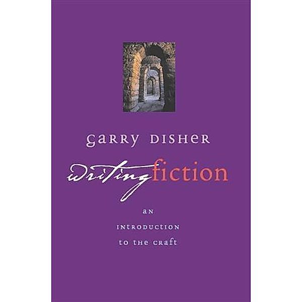 Writing Fiction, Garry Disher