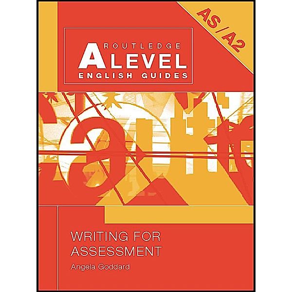 Writing for Assessment, Angela Goddard