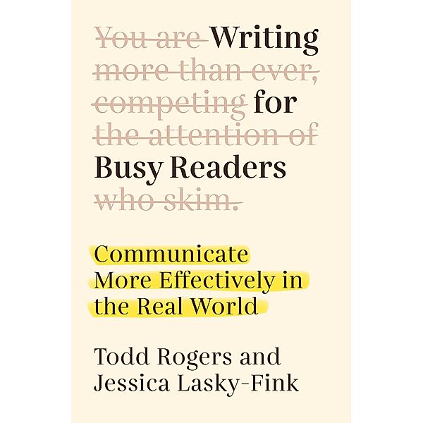 Writing for Busy Readers, Todd Rogers, Jessica Lasky-Fink