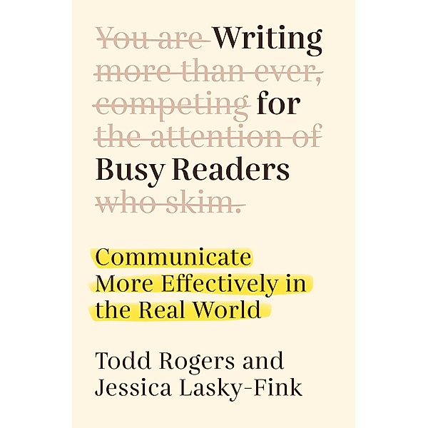 Writing for Busy Readers, Todd Rogers, Jessica Lasky-Fink