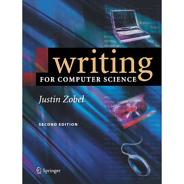 Writing for Computer Science, Justin Zobel