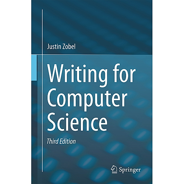 Writing for Computer Science, Justin Zobel