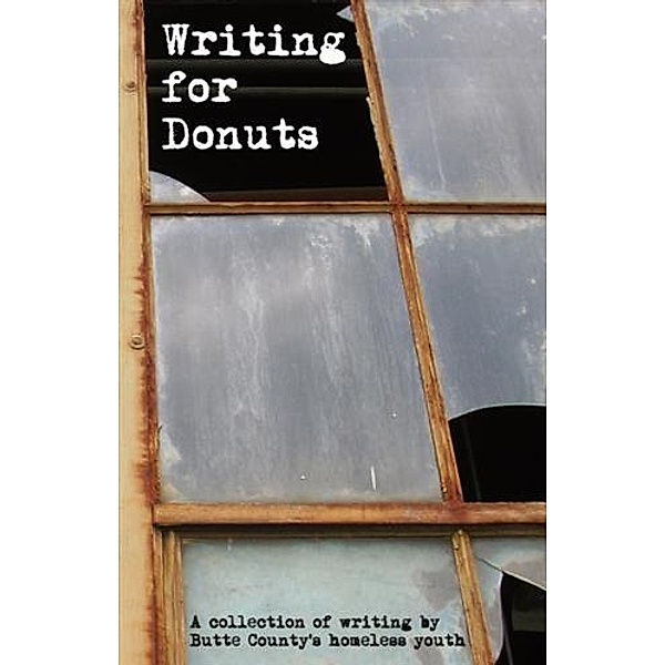 Writing for Donuts, Butte County's Homeless Youth