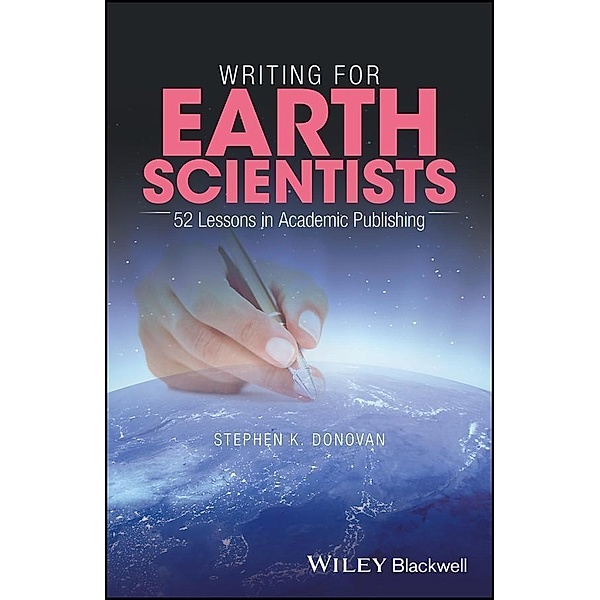Writing for Earth Scientists, Stephen K. Donovan
