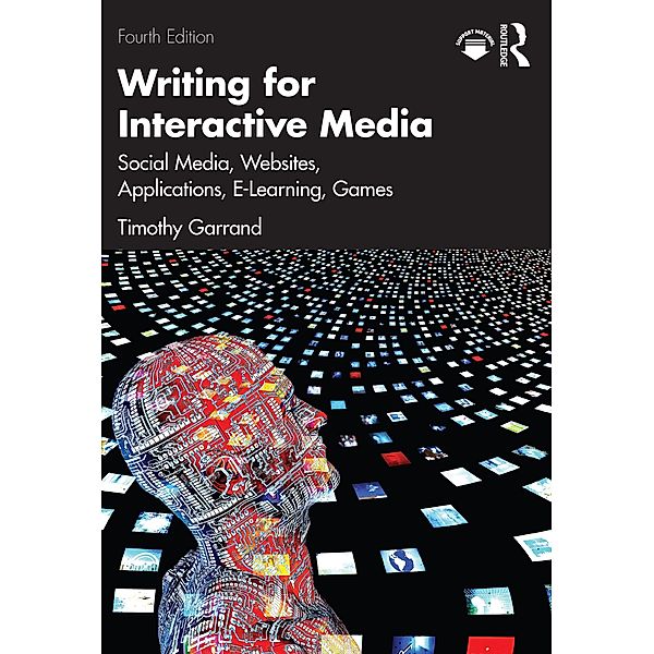 Writing for Interactive Media, Timothy Garrand
