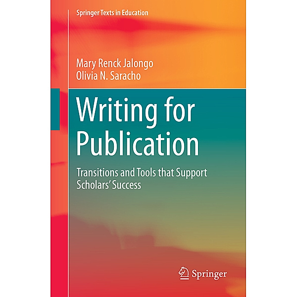Writing for Publication, Mary Renck Jalongo, Olivia N. Saracho