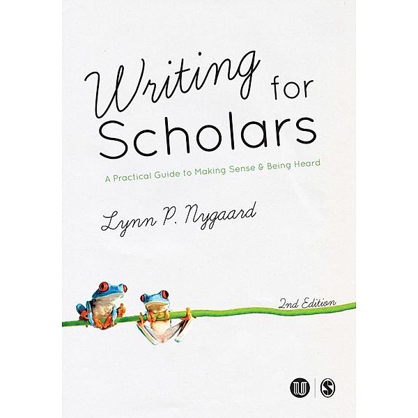 Writing for Scholars, Lynn Nygaard