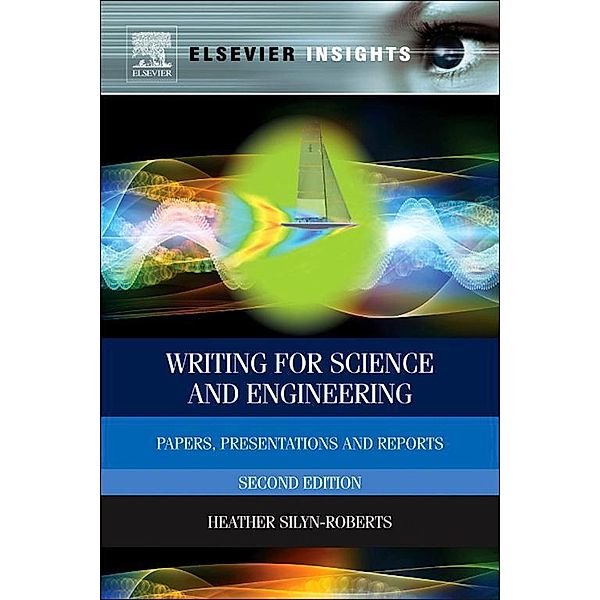 Writing for Science and Engineering, Heather Silyn-Roberts