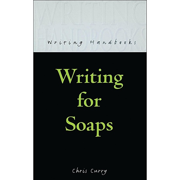 Writing for Soaps, Chris Curry
