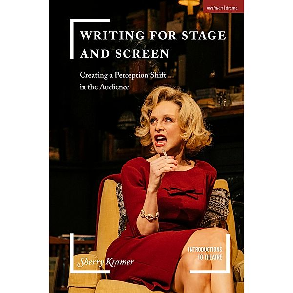 Writing for Stage and Screen, Sherry Kramer