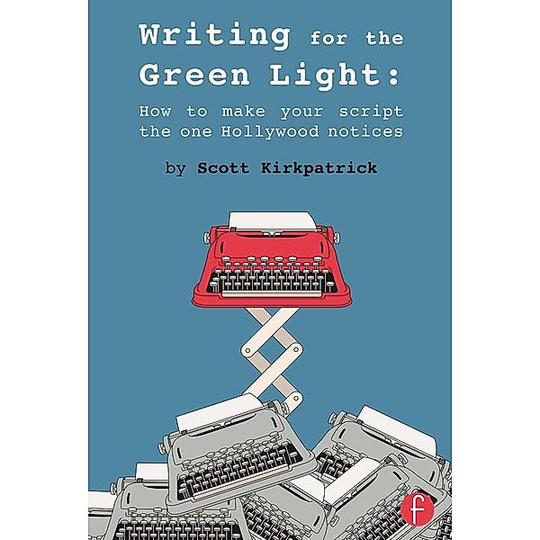 Writing for the Green Light, Scott Kirkpatrick