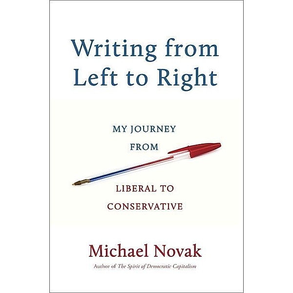 Writing from Left to Right, Michael Novak
