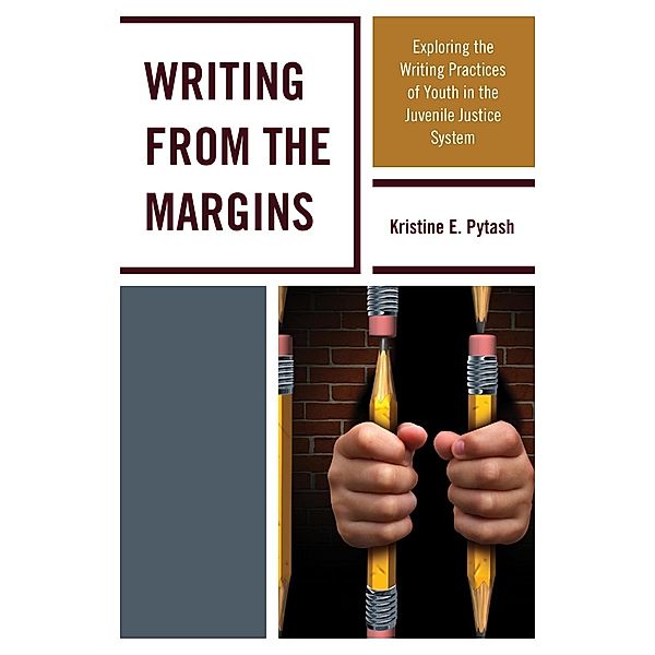 Writing From the Margins, Kristine E. Pytash