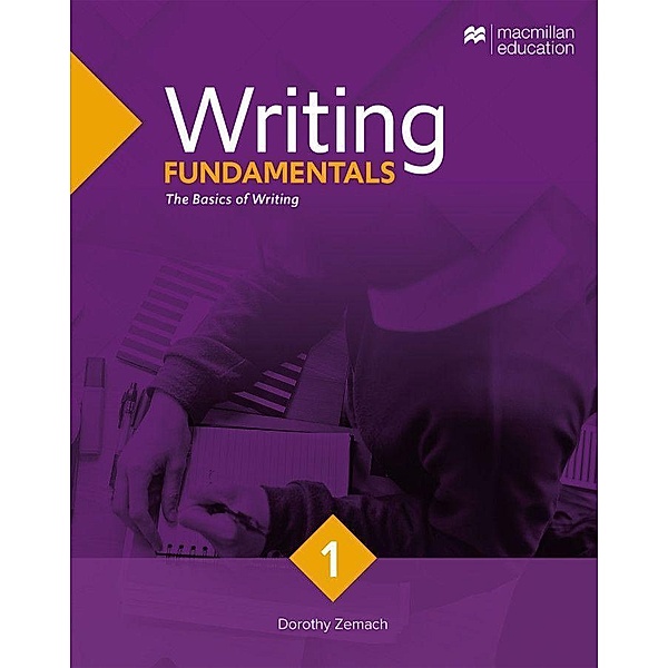 Writing Fundamentals - Updated edition, m. 1 Buch, m. 1 Beilage, Dorothy E. Zemach