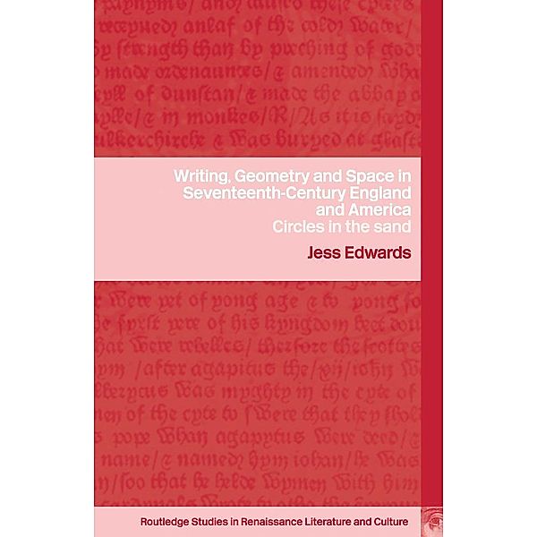 Writing, Geometry and Space in Seventeenth-Century England and America, Jess Edwards