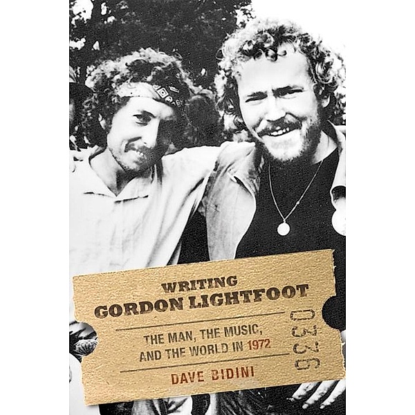 Writing Gordon Lightfoot, Dave Bidini