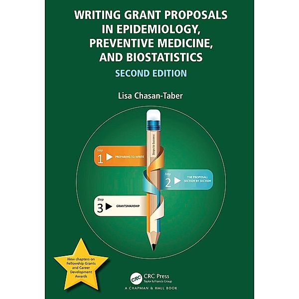 Writing Grant Proposals in Epidemiology, Preventive Medicine, and Biostatistics, Lisa Chasan-Taber