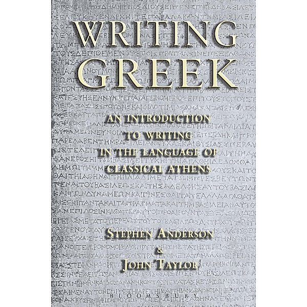 Writing Greek, Stephen Anderson, John Taylor