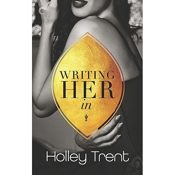 Writing Her In / Plot Twist Bd.1, Holley Trent