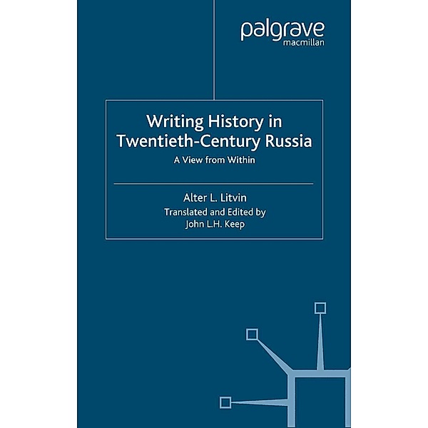 Writing History in Twentieth-Century Russia, A. Litvin