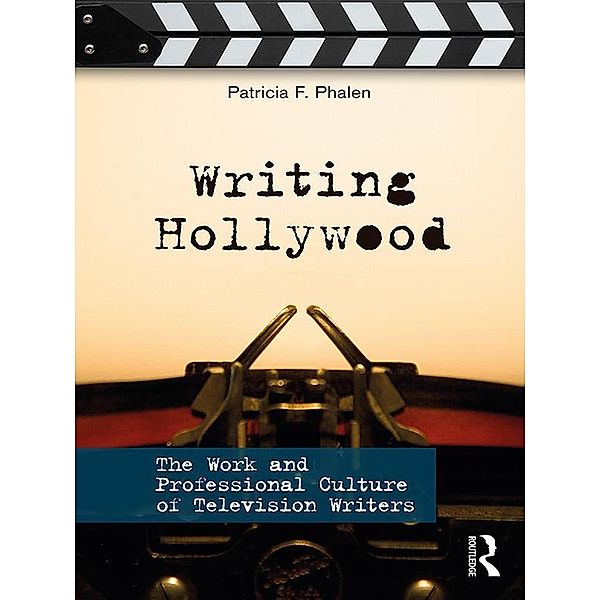 Writing Hollywood, Patricia F. Phalen