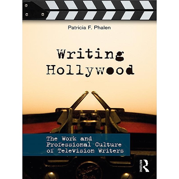 Writing Hollywood, Patricia F. Phalen