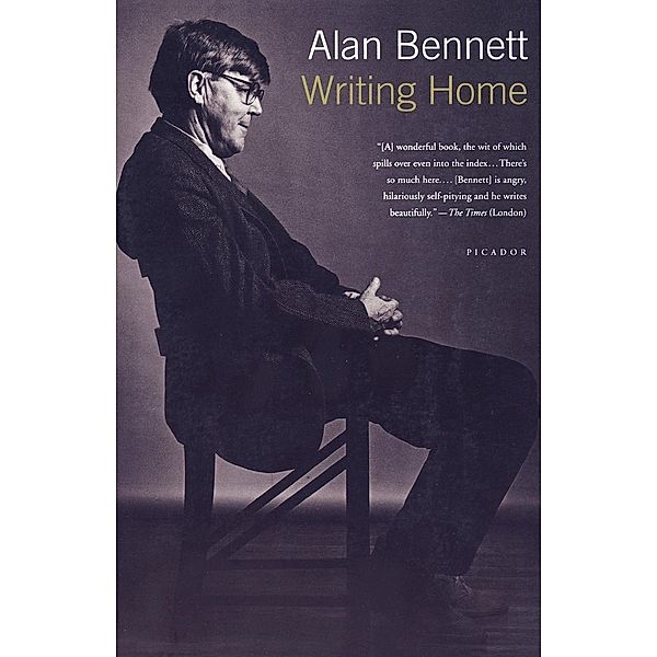 Writing Home, Alan Bennett