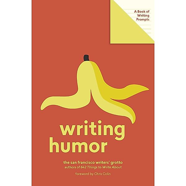 Writing Humor (Lit Starts) / Lit Starts, San Francisco Writers' Grotto