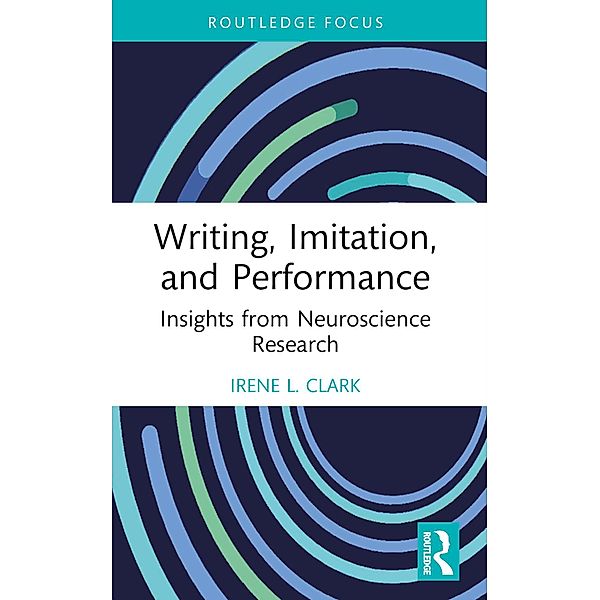 Writing, Imitation, and Performance, Irene L. Clark