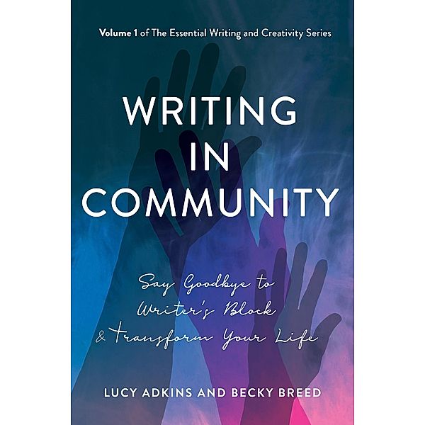 Writing in Community, Lucy Adkins