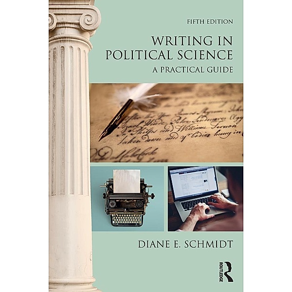 Writing in Political Science, Diane E. Schmidt