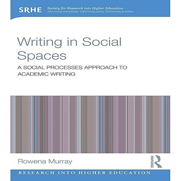 Writing in Social Spaces, Rowena Murray