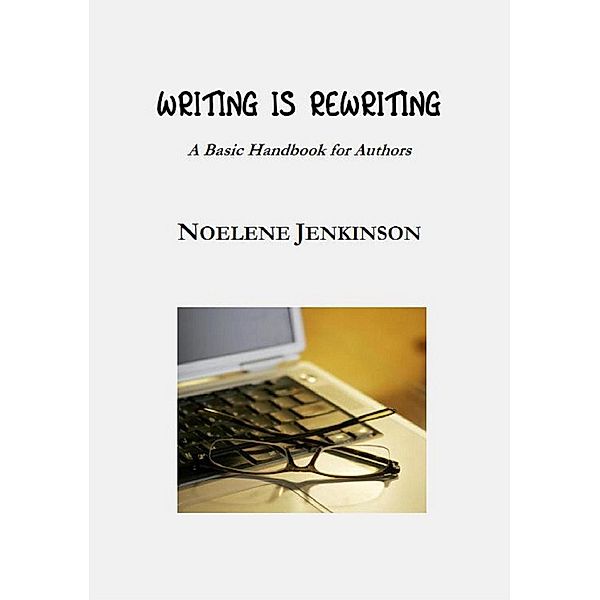Writing Is Rewriting, Noelene Jenkinson