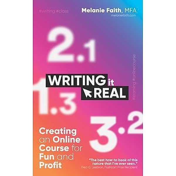 Writing It Real / Writing It Real, Melanie Faith