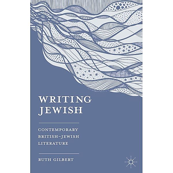 Writing Jewish, Ruth Gilbert