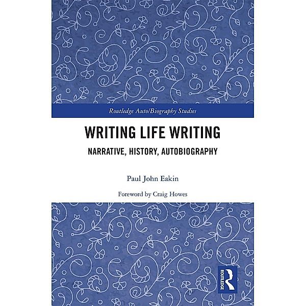 Writing Life Writing, Paul Eakin