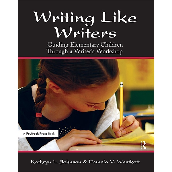 Writing Like Writers, Pamela V. Westkott, Kathryn L. Johnson