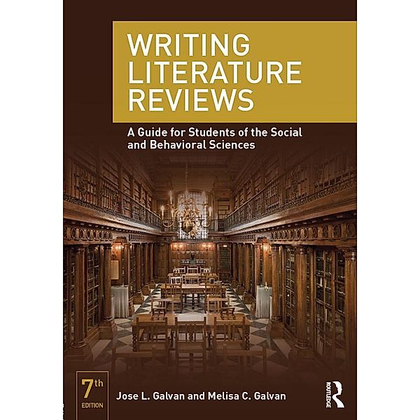 Writing Literature Reviews, Jose L. Galvan, Melisa C. Galvan