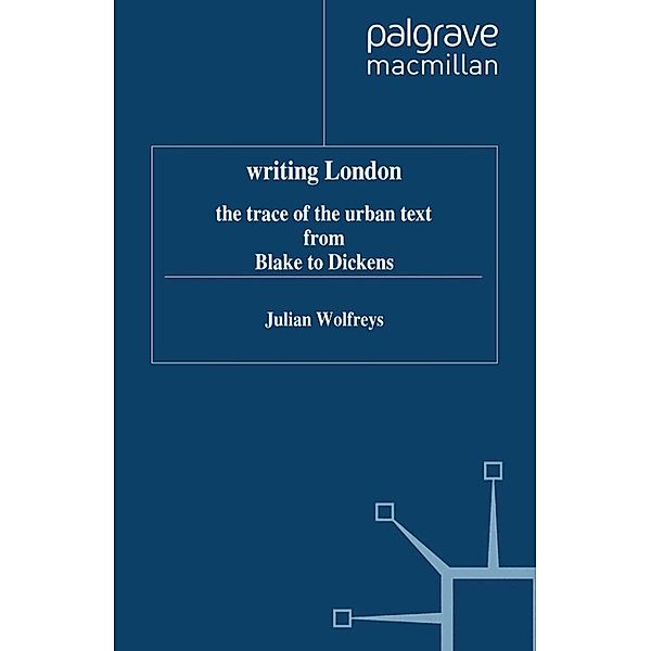 Writing London, J. Wolfreys