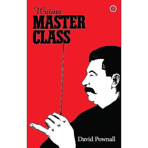 Writing 'Master Class', David Pownall