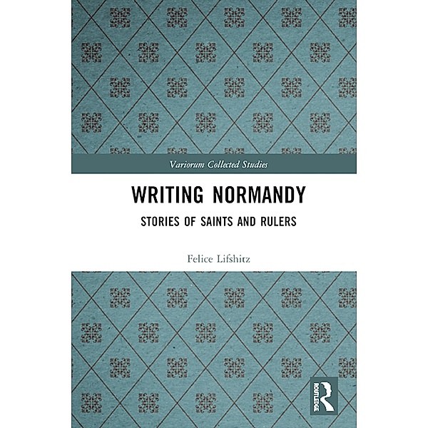 Writing Normandy, Felice Lifshitz
