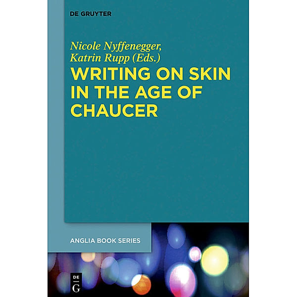 Writing on Skin in the Age of Chaucer