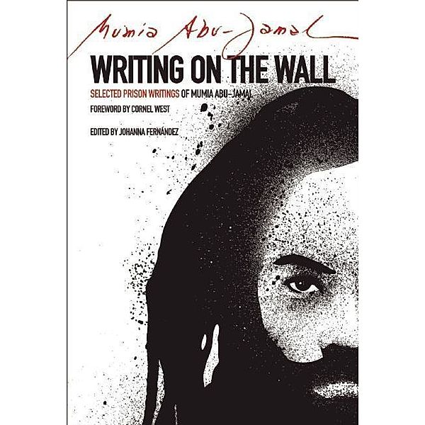 Writing on the Wall / City Lights Open Media, Mumia Abu Jamal