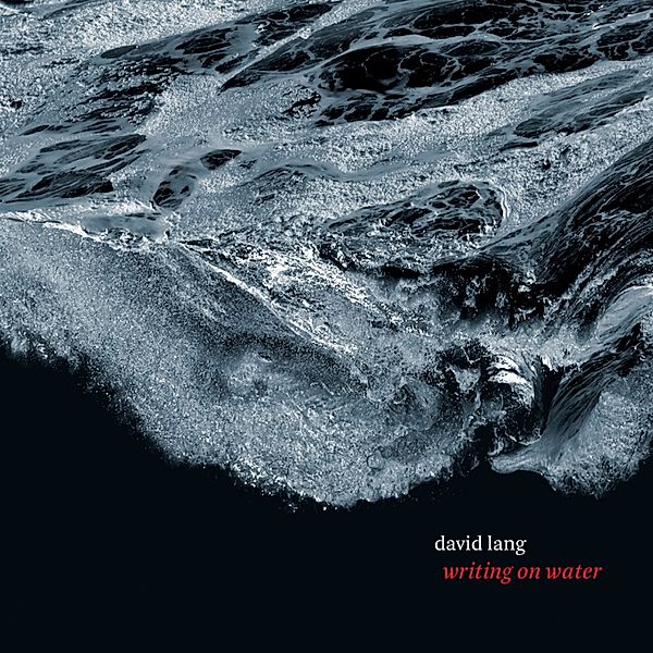 Writing On Water, London Sinfonietta, Synergy Vocals, Crash Ensemble